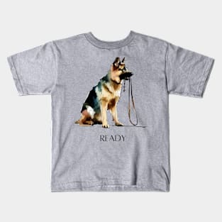 READY German Shepherd Kids T-Shirt